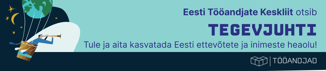 Eesti Tööandjate Keskliit otsib tegevjuhti!