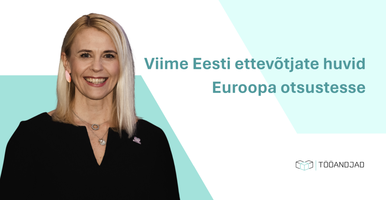 Viime Eesti ettevõtjate huvid Euroopa otsustesse